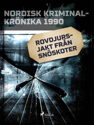 cover image of Rovdjursjakt från snöskoter